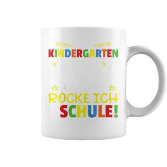 Kindergarten Abschied Jetzt Rocke Ich Die Schule Kindergarten Farewell Tassen - Seseable