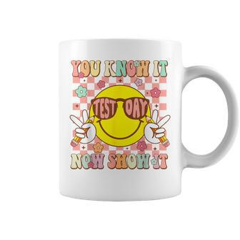 You Know It Now Show It Groovy Test Day Teacher Testing Day Coffee Mug - Monsterry