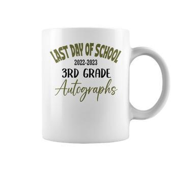 Last Day Of School Autograph 2023 For 3Rd Grade Coffee Mug - Monsterry DE