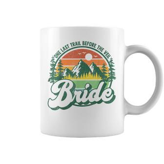 Last Trail Before The Veil Bride Camp Camping Bachelorette Coffee Mug - Monsterry UK