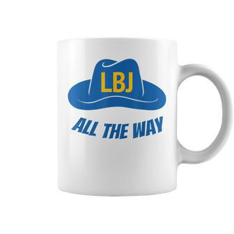 Lbj All The Way President Lyndon Baines Johnson Coffee Mug - Monsterry UK