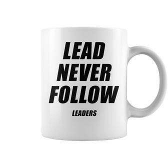 Lead-Never-Follow-Leaders-1354 Coffee Mug - Monsterry UK