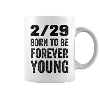 Leap Year Birthday Forever Young Leapling Coffee Mug | Mazezy