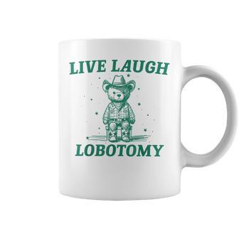 Live Laugh Lobotomy Retro Cartoon Bear Meme Coffee Mug - Seseable