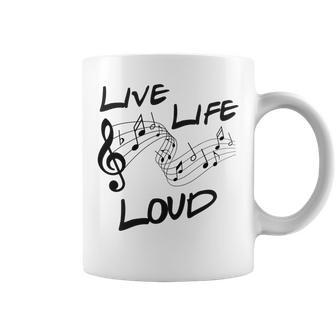 Live Life Loud Music Lover Quote Musician Saying Clef Notes Coffee Mug - Monsterry AU