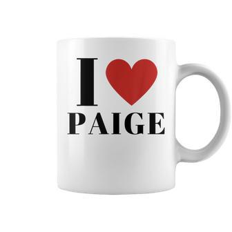 I Love Paige Heart Family Lover Name Paige Idea Paige Coffee Mug - Seseable