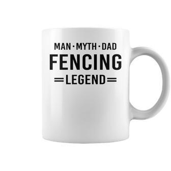 Man Myth Legend Dad Fencing Coffee Mug - Monsterry