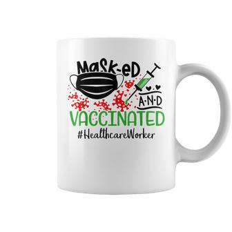 Masked And Vaccinated Healthcare Worker Lover Coffee Mug | Crazezy CA
