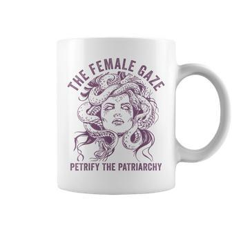 Medusa The Female Gaze Petrify The Patriarchy Coffee Mug - Seseable