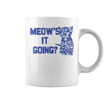 Meow's It Going Cat Lovers Coffee Mug - Monsterry DE