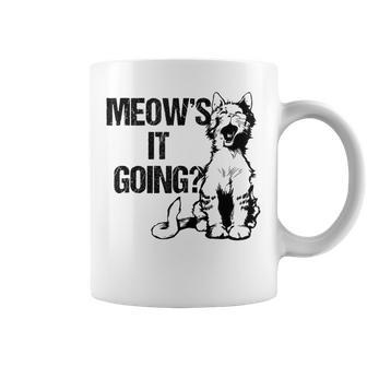 Meows It Going Cat Playful Cat Pun Humor Pet Owner Coffee Mug - Monsterry CA
