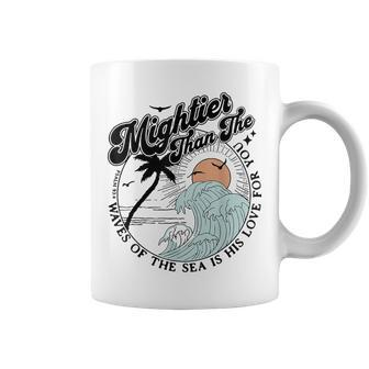 Mightier Than The Waves Of The Sea Is His Love For You Coffee Mug - Seseable