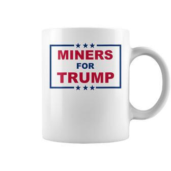 Miners For Trump Coal Mining Donald Trump Supporter Coffee Mug - Monsterry AU