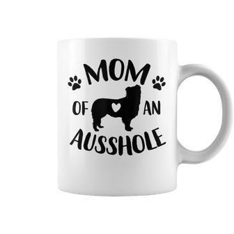 Mom Of An Ausshole Australian Shepherd Lover Aussie Dog Mama Coffee Mug - Monsterry