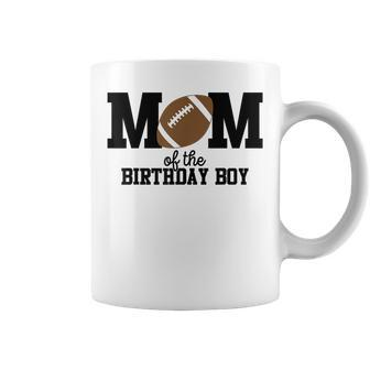 Mom Of The Birthday Boy Football Lover First Birthday Party Coffee Mug | Mazezy