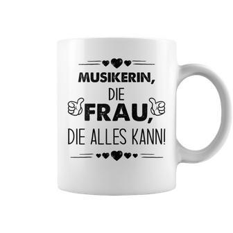 Musikerin Die Frau Die Alles Kann Spruch Tassen - Geschenkecke