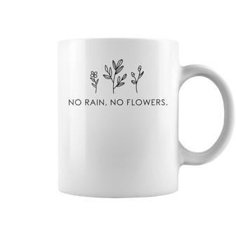 No Rain No Flowers For Our Planet Handdrawn Plants Coffee Mug - Monsterry AU