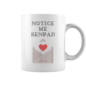 Notice Me Senpai T Valentines Anime For Women Coffee Mug - Monsterry CA