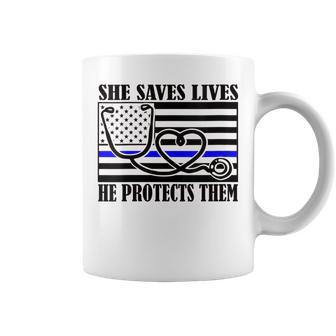 Nurses Thin Blue Line She Saves Lives He Protects Them Coffee Mug - Monsterry AU
