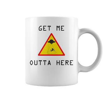 Get Me Outta Here Ufo Sci-Fi Coffee Mug - Monsterry AU