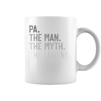 Pa The Man The Myth The Legend Father's Day For Grandpa Coffee Mug - Monsterry AU