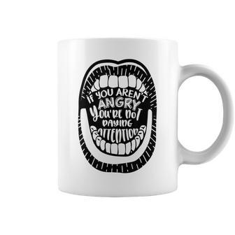 Paying Attention Feminist Protest Equality Equal Right Coffee Mug - Monsterry