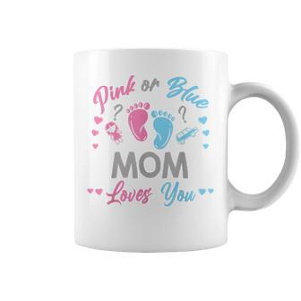 Pink Or Blue Mom Loves You Gender Reveal Coffee Mug - Seseable
