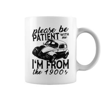 Please Be Patient With Me I'm From The 1900S Vintage Classic Coffee Mug - Monsterry CA