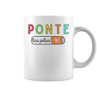 Ponte Las Pilas Spanish Teacher Maestra De Espanol Bilingual Coffee Mug - Seseable