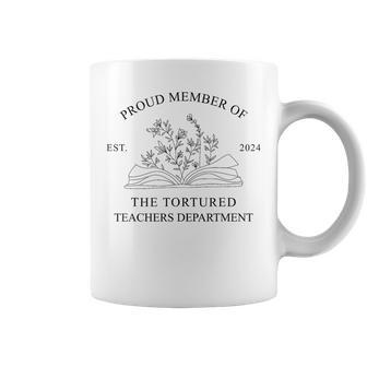 Proud Member Of The Tortured Teachers Department Apparel Coffee Mug | Mazezy