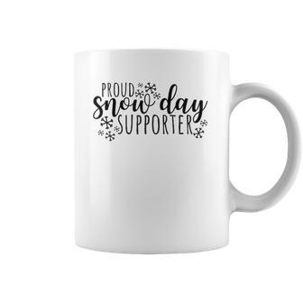 Proud Snow Day Supporter Christmas Teacher Snow Day Coffee Mug | Seseable CA