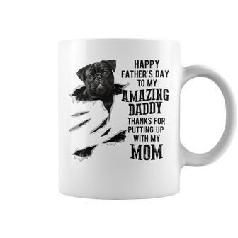 Pug Dad Happy Fathers Day To My Amazing Daddy Dog Coffee Mug - Thegiftio UK