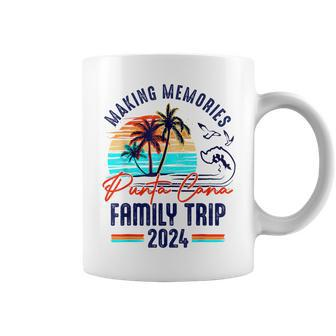 Punta Cana Family Trip 2024 Making Memories Family Vacation Coffee Mug - Seseable