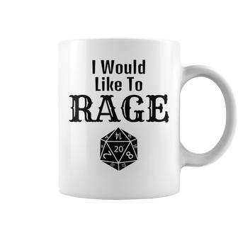 I Would Like To Rage Barbarian Dm Rpg Dice Game Coffee Mug | Crazezy UK
