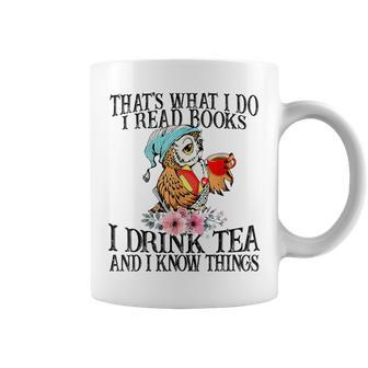 I Read Books And I Know Things & I Drink Tea Reading Coffee Mug | Mazezy
