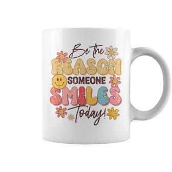 Be The Reason Someone Smiles Today Positive Motivation Coffee Mug | Mazezy