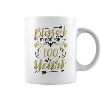 Religious Blessed By God For 100 Years Happy 100Th Birthday Coffee Mug - Monsterry DE