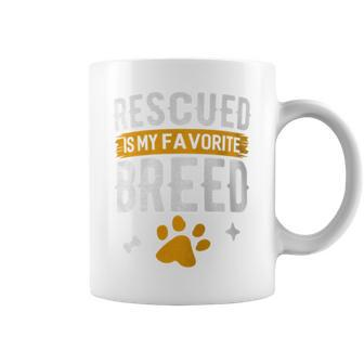 Rescued Is My Favorite Breed Animal Rescue Foster Coffee Mug - Monsterry