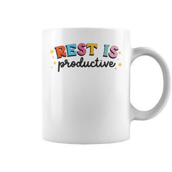 Rest Is Productive Motivational Quote Inspiration Coffee Mug | Crazezy CA
