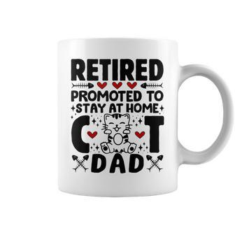 Retired Promoted To Stay At Home Cat Dad Cats Owner Lovers Coffee Mug - Monsterry