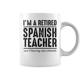 Retired Spanish Teacher Schedule 1 Spanish Teacher Coffee Mug - Monsterry DE