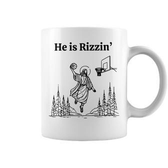 He Is Risen Easter Jesus Playing Basketball He Is Rizzin Coffee Mug | Mazezy