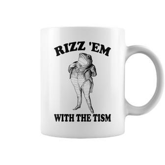 Rizz Em With The Tism Meme Frog Coffee Mug - Monsterry