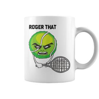 Roger That Tennis Player Coffee Mug | Crazezy UK