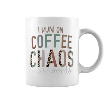 I Run On Coffee Chaos Cuss Words Saying Women Coffee Mug - Monsterry UK