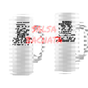 Salsa Bachata Dance Weekend Forecast Bachata Salsa Dancing Coffee Mug | Mazezy