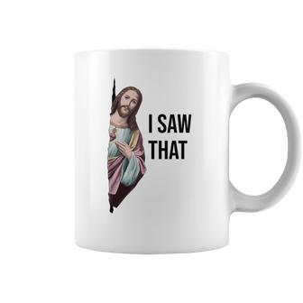 I Saw That Jesus Meme Christian God Coffee Mug - Monsterry CA