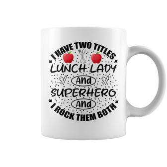 School Lunch Lady Hero Cafeteria Crew Teacher Team Superhero Coffee Mug - Seseable