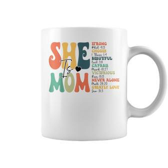 She Is Mom Christian Bible Verse Religious Mother's Day Coffee Mug - Monsterry CA