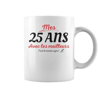A Signer 25 Ans Anniversaire Cadeau Anniv 25 Ans Signature Tasse - Cadeauxyz